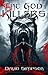 The God Killers by David Simpson The God Killers by David Simpson