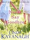 Never Say Goodbye