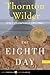 The Eighth Day: A Novel