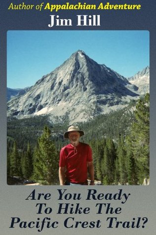 Are You Ready to Hike the Pacific Crest Trail? (Big Trails Book 2)