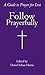 Follow Prayerfully: A Guide to Prayer for Lent