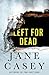 Left for Dead (Maeve Kerrigan, #0.5)