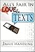 All's Fair in Love and Texts