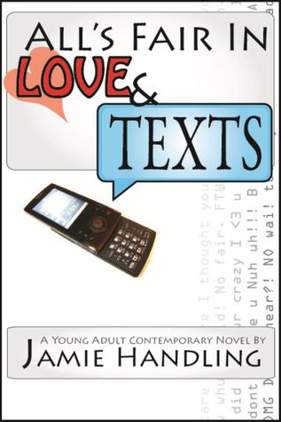 All's Fair in Love and Texts (Kindle Edition)