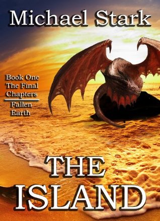 The Island Final Chapters (Kindle Edition)
