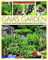Gaia's Garden: A ...