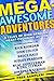 Mega-Awesome Adventures: 6 ...