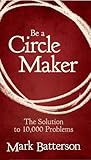 Be a Circle Maker...