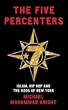 Book cover for The Five Percenters: Islam, Hip-hop and the Gods of New York