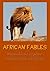 African Fables - Why Wisdom...
