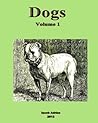 Dogs: Volume 1 Dogs: Volume 1