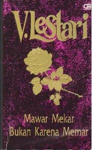 Mawar Mekar Bukan Karena Memar (Paperback)