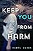 Keep You from Harm (Remedy, #1)