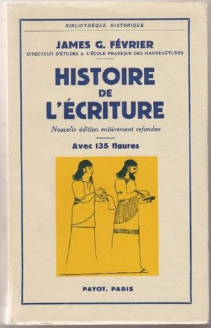 Histoire de l'Écriture (Unknown Binding)