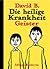 Die Heilige Krankheit: Geister (Die heilige Krankheit, #1-3)