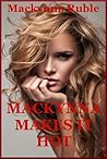 Mackynna Makes It Hot: Five Explicit Erotica Stories