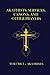 Akathists, Services, Canons, and Other Prayers - Volume I
