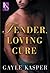 Tender, Loving Cure