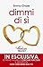 Dimmi di sì by Emma Chase