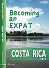 Book cover for Becoming an Expat: Costa Rica