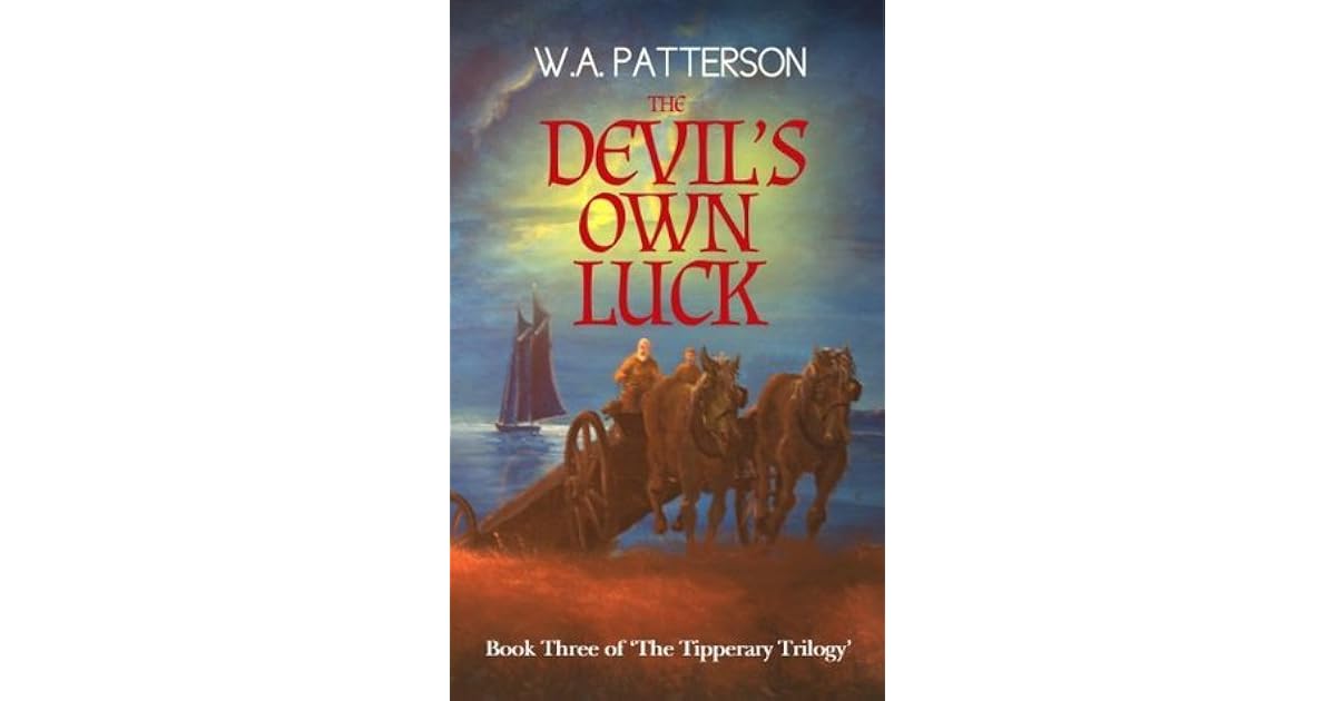 The Devil s Own Luck By W A Patterson