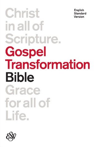 ESV Gospel Transformation Bible (Kindle Edition)