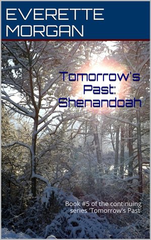 Shenandoah (Tomorrow's Past, #5)