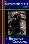 The Medicine Man, Book 1