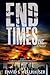 End Times, Inc. (A Great and Continuous Malignity Book 2)