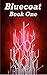 Bluecoat Book One