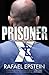 Prisoner X by Rafael Epstein