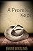 A Promise Kept