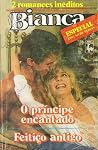 O Príncipe Encantado & Feitiço Antigo by Anne Mather O Príncipe Encantado & Feitiço Antigo by Anne Mather