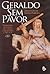 Geraldo Sem Pavor