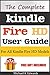 The Complete Kindle Fire HD...