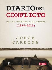 Diario del conflicto de Las Delicias a La Habana (1996-2013)