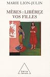 Mères, libérez vo...
