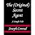 The (Original) Secret Agent - A Simple Tale