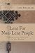Lent For Non-Lent People: “...