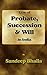 Cases & Material on Probate, Succession and Will: in India