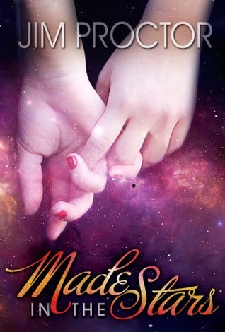 Made in the Stars (Kindle Edition)