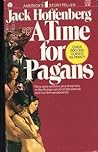 A Time for Pagans