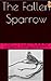 The Fallen Sparrow