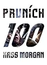 Prvních 100 by Kass Morgan Prvních 100 by Kass Morgan