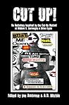 CUT UP! An Anthology Inspired by the Cut-Up Method of William... by A.D. Hitchin