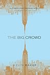The Big Crowd: A ...