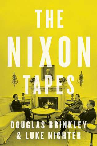 The Nixon Tapes: 1971-1972 (Hardcover)
