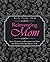 Reinventing Mom by Kelly Pryde