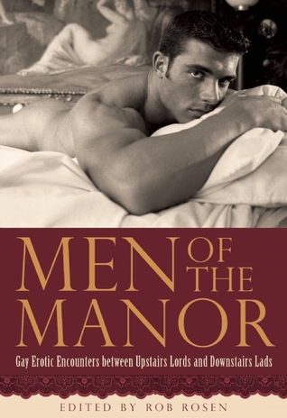 Men of the Manor: Erotic Encounters between Upstairs Lords and Downstairs Lads