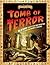 Tomb of Terror: Egyptians (History Quest)